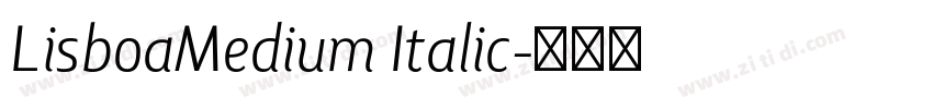 LisboaMedium Italic字体转换